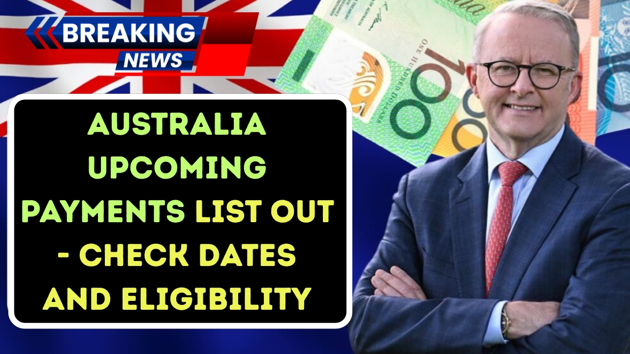 Australia Upcoming Payments
