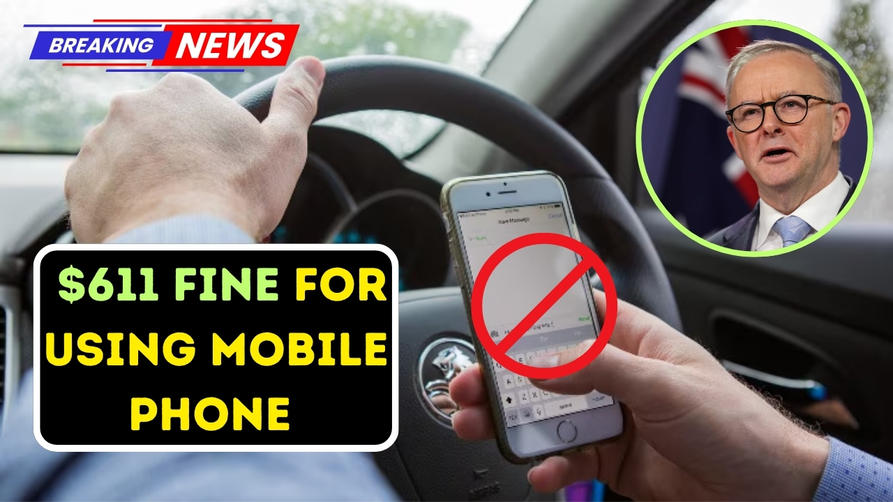 $611 Fine for Using Mobile Phone